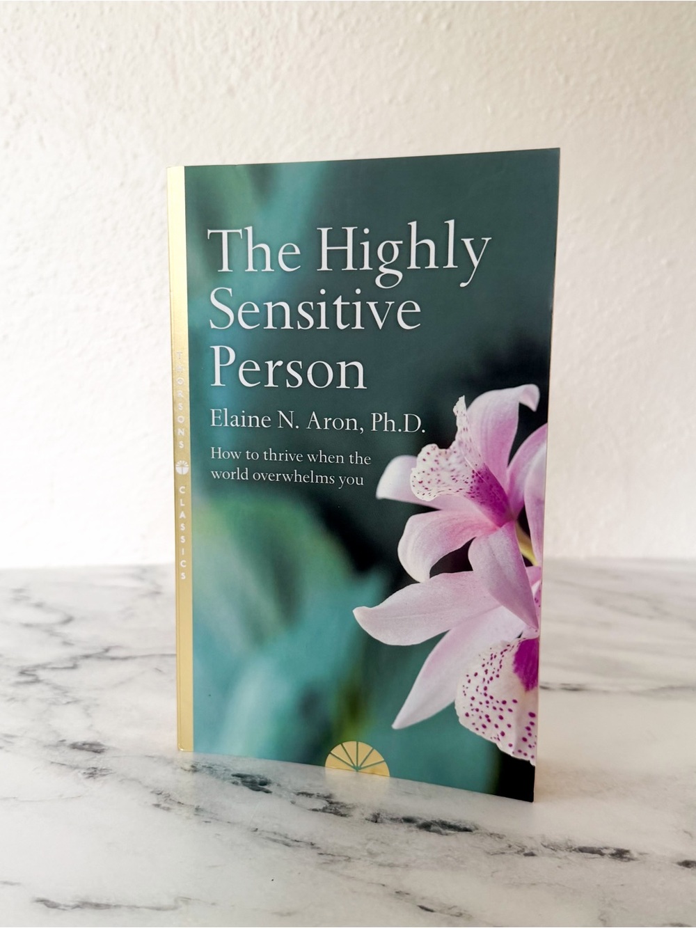 The Highly Sensitive Person by Elanie N. Aron, Ph.D. Paperback Book